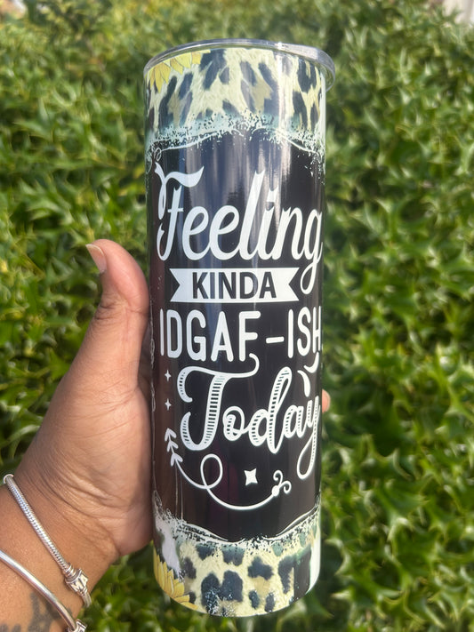 Idgaf tumbler