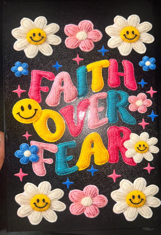 Faith over fear journal